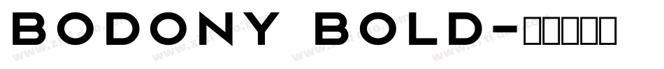 Bodony Bold字体转换